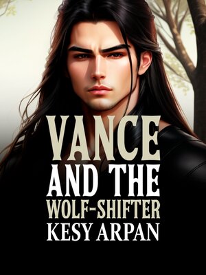 cover image of Vance and the Wolf-Shifter